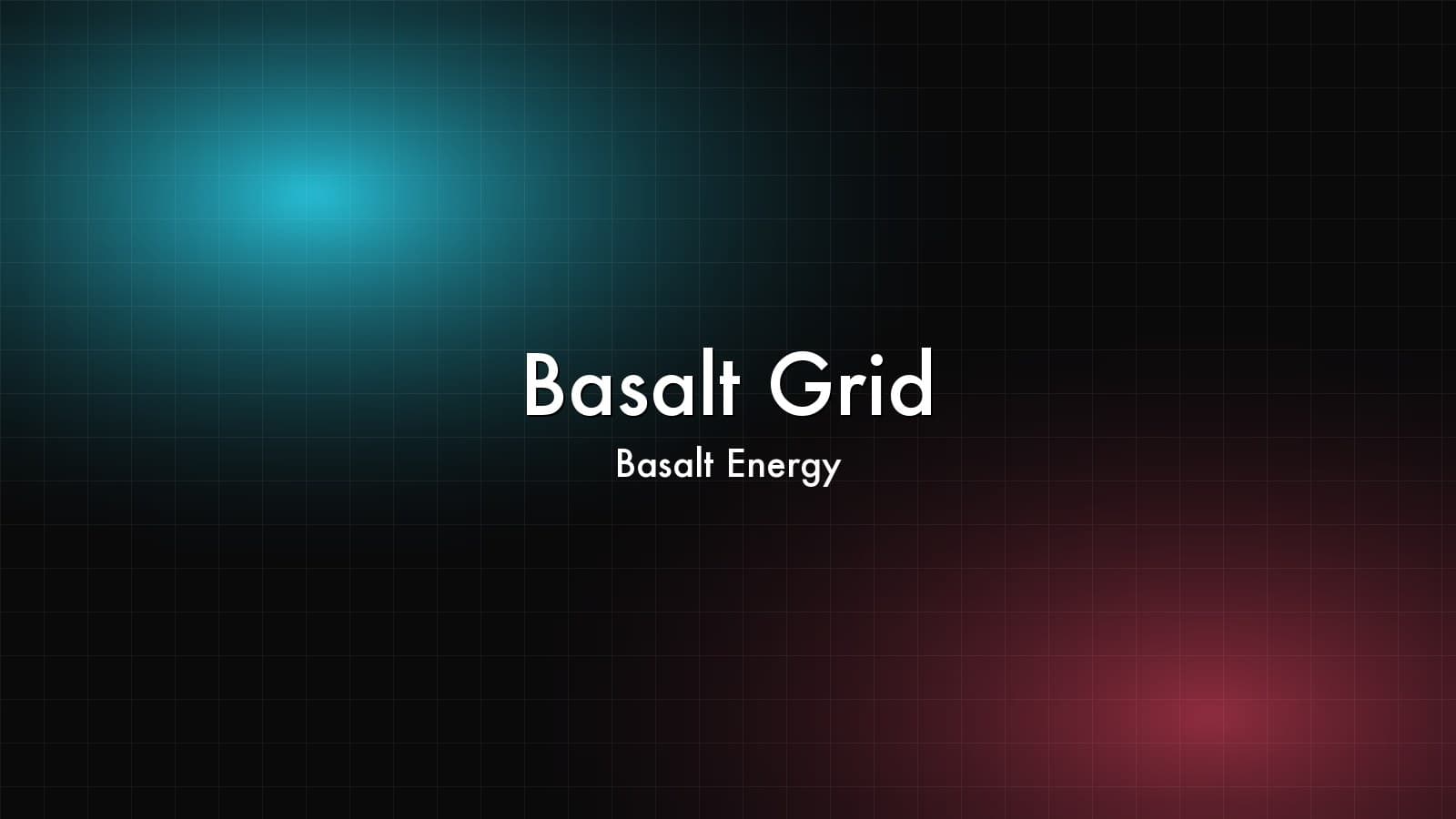 Basalt Grid — Basalt Energy