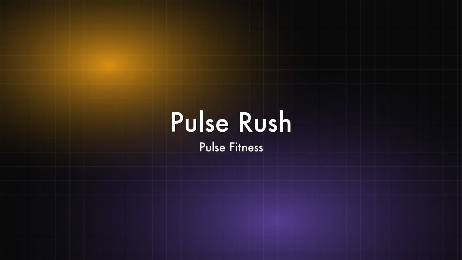 Pulse Rush — Pulse Fitness