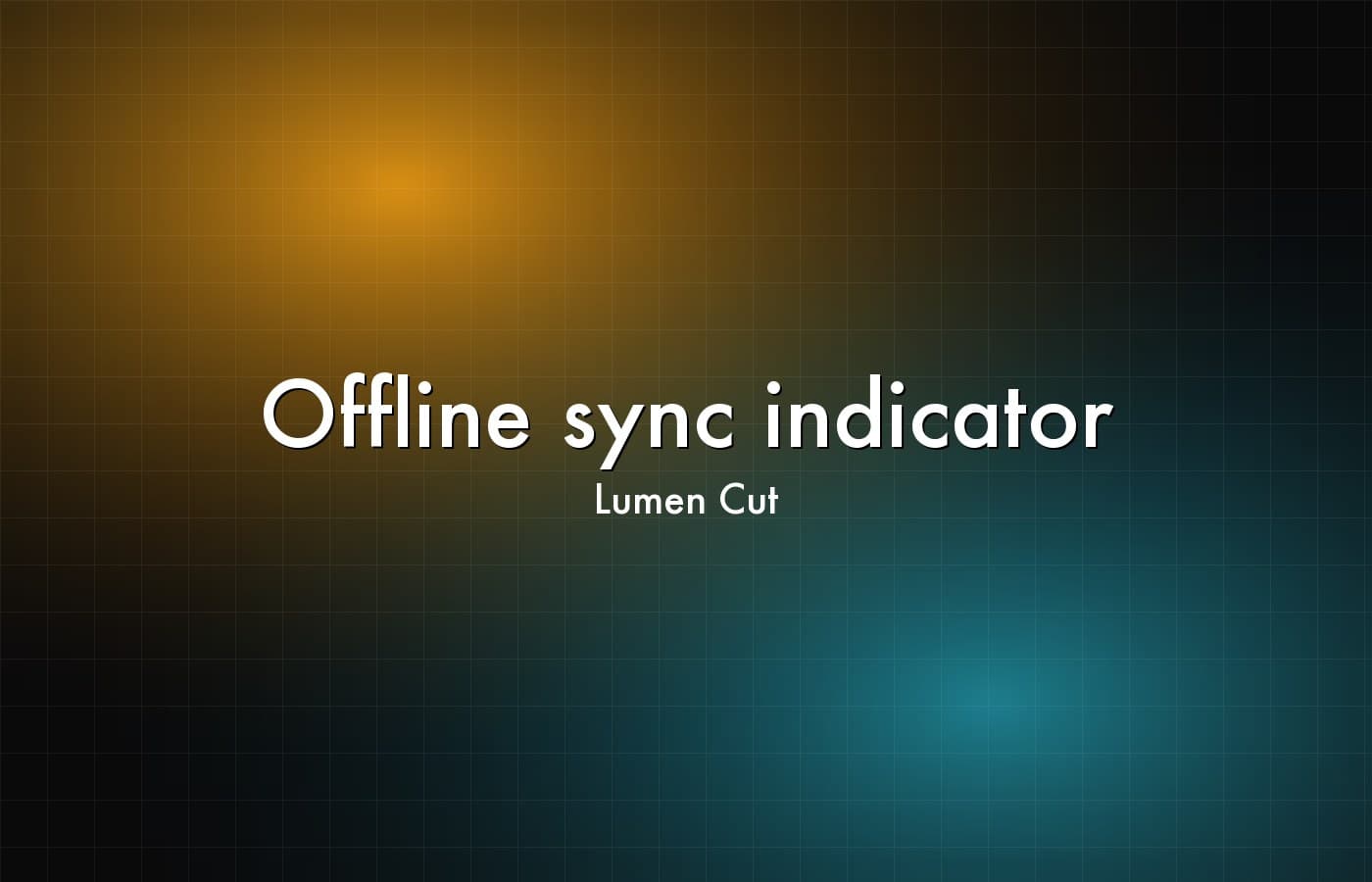 Lumen Cut — Offline sync indicator